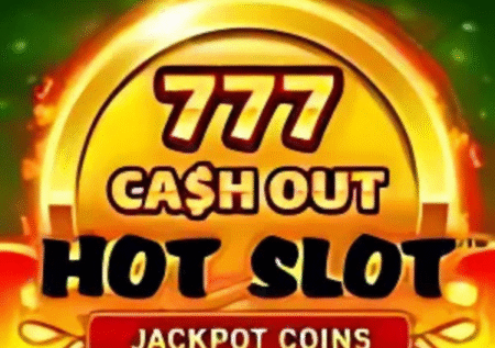 Hot Slot: 777 Cash Out